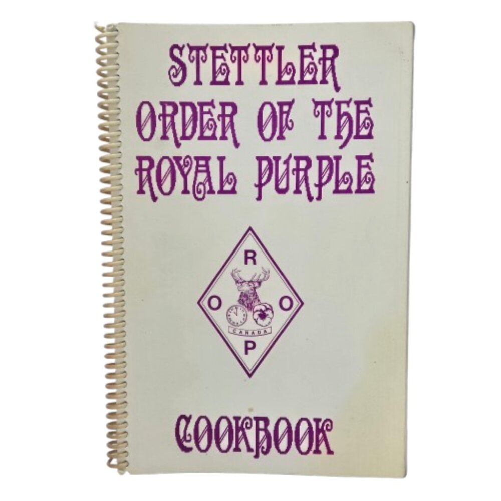 Vintage 1980s Cookbook Order of the Royal Purple Stettler Alberta Canada Lodge